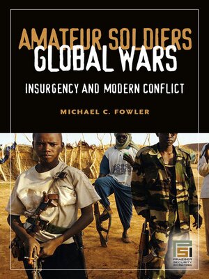 cover image of Amateur Soldiers, Global Wars